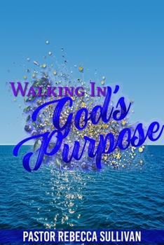 Paperback Walking in God's Purpose Book