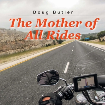 Paperback The Mother of All Rides Book