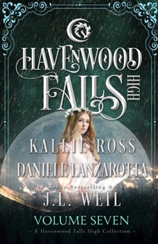 Paperback Havenwood Falls High Volume Seven: A Havenwood Falls High Collection Book