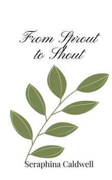 Paperback From Sprout to Shout Book