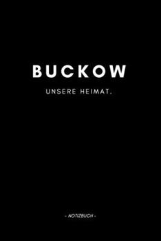 Buckow: Notizblock A5 120 Seiten | Punktraster | Notizbuch für deine Stadt (German Edition)