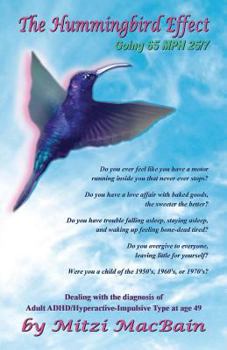 Paperback The Hummingbird Effect: Going 65 MPH 25/7 Book