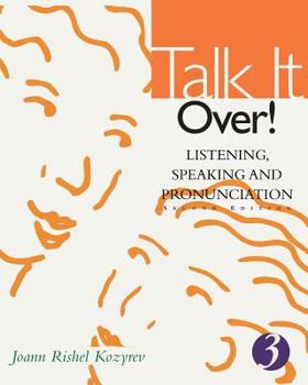 Paperback Talk It Over!: Listening, Speaking, and Pronunciation Book
