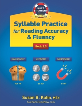 Paperback Sue's Strategies Syllable Practice For Reading Accuracy & Fluency: Book 2.5 Book