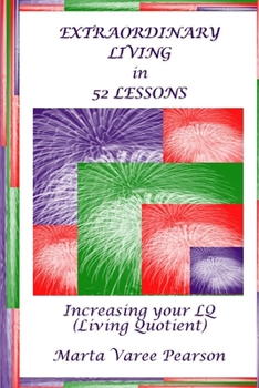 Paperback Extraordinary Living in 52 Lessons Book