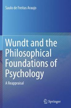 Paperback Wundt and the Philosophical Foundations of Psychology: A Reappraisal Book