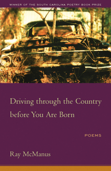 Paperback Driving Through the Country Before You Are Born: Poems Book