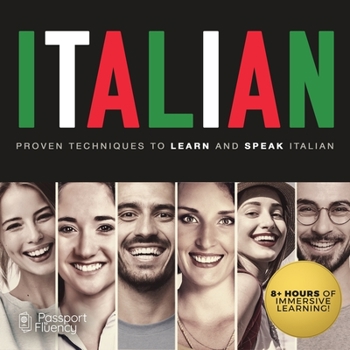 Audio CD Italian: Proven Techniques to Learn and Speak Italian Book