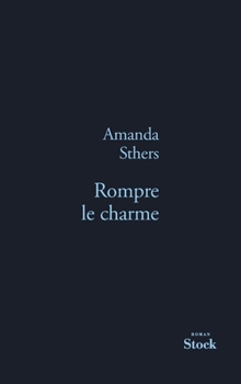 Paperback Rompre Le Charme [French] Book