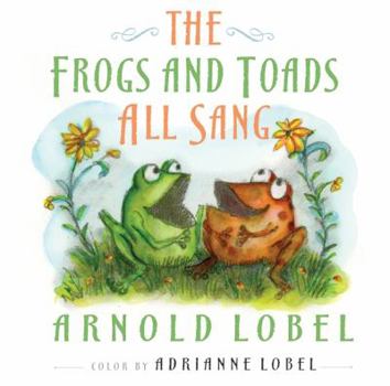 Library Binding The Frogs and Toads All Sang Book