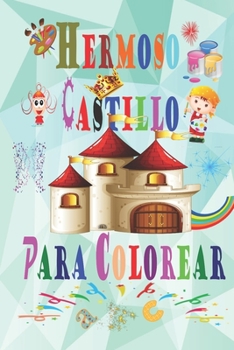 Paperback Hermoso Castillo: Para Colorear [Spanish] Book