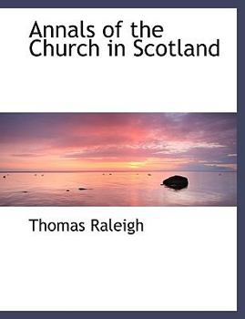 Annals of the Church in Scotland