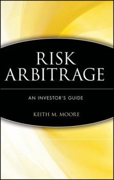 Hardcover Risk Arbitrage: An Investor's Guide Book