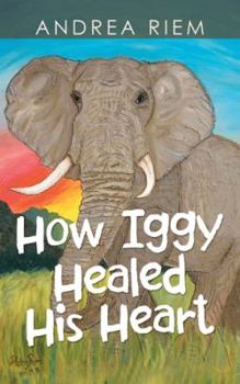 Paperback How Iggy Healed His Heart Book