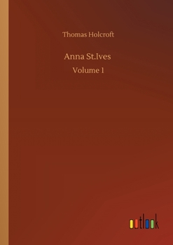 Paperback Anna St.Ives: Volume 1 Book