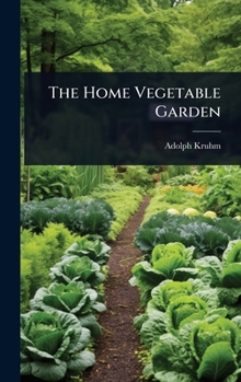 Hardcover The Home Vegetable Garden Book