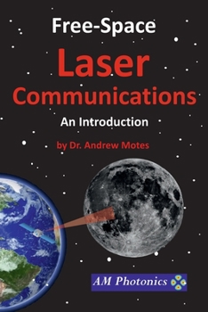 Paperback Free-Space Laser Communications: An Introduction Book