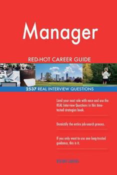 Paperback Manager RED-HOT Career Guide; 2537 REAL Interview Questions Book