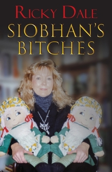 Paperback Siobhan's Bitches Book