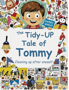 The Tidy-Up Tale of Tommy: Cleaning up after oneself