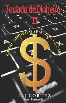 Paperback Teclado de Dinheiro II: Plantando o Dinheiro [Portuguese] Book