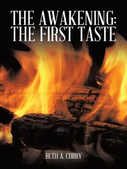 Paperback The Awakening: The First Taste Book