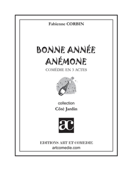 Paperback Bonne année Anémone: Comédie en trois actes [French] Book