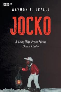 Paperback Jocko a Long Way from Home Down Under Book