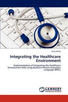 Paperback Integrating the Healthcare Environment Book