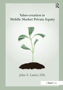 Hardcover Value-Creation in Middle Market Private Equity Book