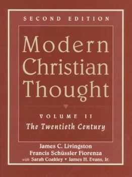 Paperback Modern Christian Thought, Volume II: The Twentieth Century Book
