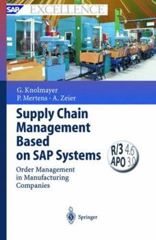 Paperback Supply Chain Management Based on SAP Systems: Order Management in Manufacturing Companies Book