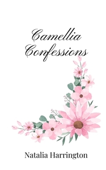Paperback Camellia Confessions Book