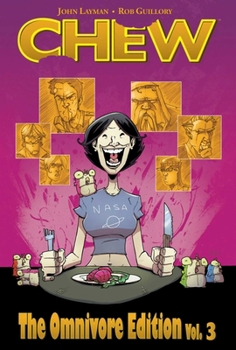 Chew: The Omnivore Edition, Vol. 3 - Book  of the Chew