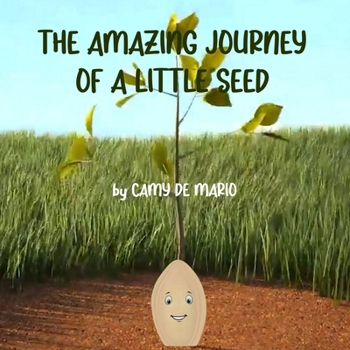 Paperback The Amazing Journey of a Little Seed Book