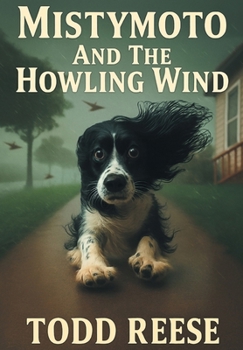 Hardcover Mistymoto and the Howling Wind Book