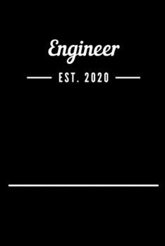 Engineer EST. 2020: Blank Lined Notebook Journal