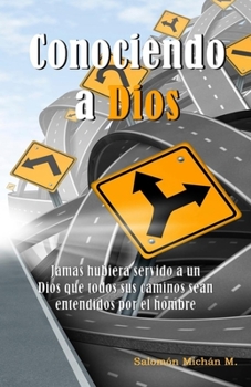 Paperback Conociendo a Dios: Descubre a Dios al leer este hermoso libro [Spanish] Book