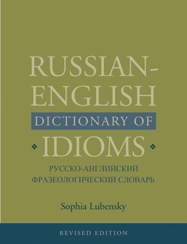 Hardcover Russian-English Dictionary of Idioms, Revised Edition (Revised) Book