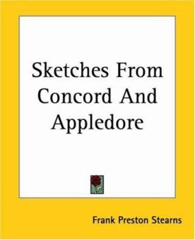 Paperback Sketches From Concord And Appledore Book