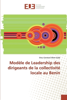 Paperback Modèle de Leadership des dirigeants de la collectivité locale au Benin [French] Book