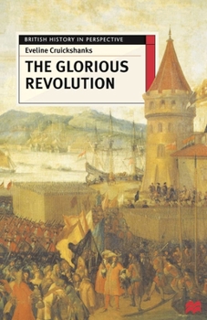 The Glorious Revolution - Book  of the British History in Perspective