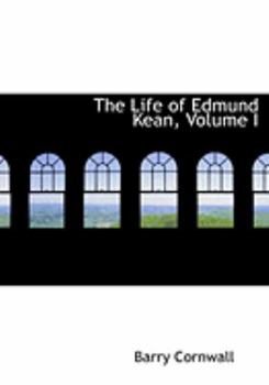 The Life of Edmund Kean