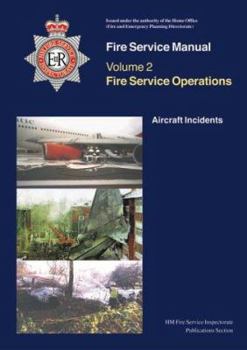 Paperback Fire Service Manual 2: Fire Service Operations: Aircraft Incidents Book