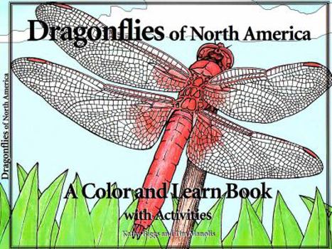 Paperback Dragonflies of North America: A Color and Learn Book With Activities Book