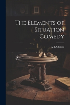Paperback The Elements of Situation Comedy Book