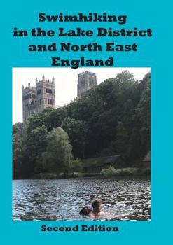 Paperback Swimhiking in the Lake District and North East England Book