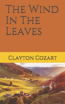 Paperback The Wind In The Leaves Book