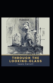 Paperback Through the Looking Glass Illustrated Book
