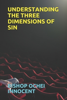 Paperback Understanding the Three Dimensions of Sin Book